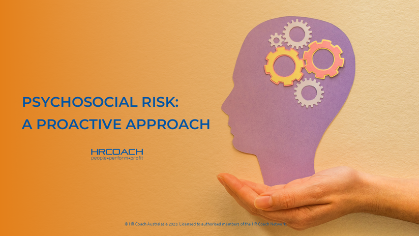 Psychosocial Risk: A Proactive Approach